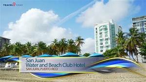 San Juan Water and Beach Club Hotel